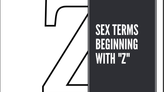 Sex Terms Beginning With Z