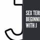 Sex Terms Beginning With J