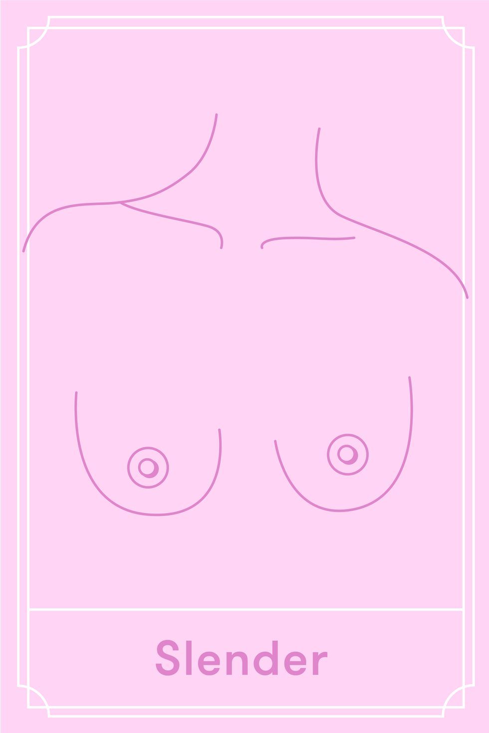 Slender type of boobs